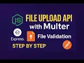 Node js File Upload Tutorial Single Multiple Files with Multer Express Step-by-Step