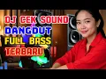 Download Lagu DJ CEK SOUND DANGDUT FULL BASS TERBARU 2025