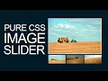 Pure CSS Image Slider