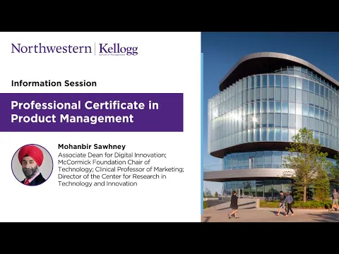Information session on Kellogg Executive Education’s Professional Certificate in Product Management