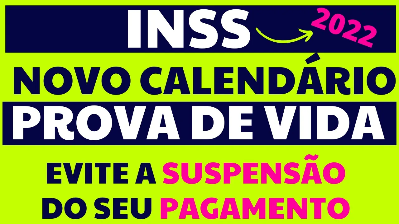 URGENTE! PROVA DE VIDA INSS 2022 - NOVO CALENDÁRIO 2022 - VEJA SUA DATA E EVITE O BLOQUEIO