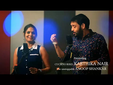 Download MP3 Kurukku Siruthavale Cover- Karthika Nair \u0026 Anoop Sankar