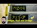 Integer Floats and Strings