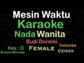 Download Lagu MESIN WAKTU-Budi Doremi|KARAOKE NADA WANITA​⁠-Female-Cewek-Perempuan@UcokkuYasir