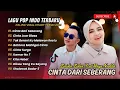 Download Lagu ZIDAN FT YAYA NADILA - CINTA DARI SEBERANG - CINTA LUAR BIASA | TAK BERANI KU MELAWAN || POP MELAYU