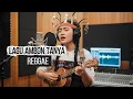 Lagu REGGAE AMBON SLOW TANYA (JANG ALE KURUNG BETA)2025