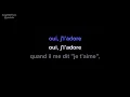 pauline ester | oui, je l'adore | lyrics | paroles | letra |