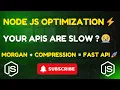 Speed Up Your APIs in Node js Use Compression Morgan Like a Pro Production Level Optimization