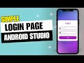 Login Page in Android Studio using Java Explanation Hindi