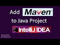How to add Maven to Java project in IntelliJ IDEA