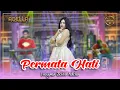 Download Lagu PERMATA HATI - Lusyana Jelita Adella - OM ADELLA