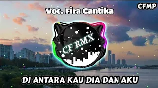 dj antara kau dia dan aku poppy mercury slow remixduth by cf rmx