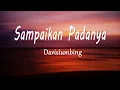 Download Lagu Davisiumbing - Sampaikan Padanya (Lirik Lagu)