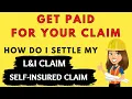 L I Claim Settlement or Self-Insured Employer Claim Settlement - Work Injury