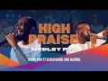 Lagu High Praise Medley Pt. 1 - Daddy Tayo ft. Elijah Daniel