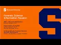 Forensic Science Information Session