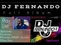 Download Lagu DJ FERNANDO Full Album