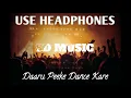 Lagu Daaru Peeke Dance Kare_8D Bollywood Song