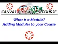 3 Learning Canvas - Adding Modules to your Course