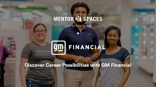 Discover Career Possibilities with GM Financial Career Readiness Session