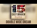 "Double Wide Dream" from "15 Years, The Wild Ride"