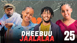 dheebuu jaalalaa kutaa 25 oromo drama 2026