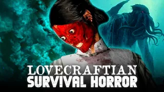 The Horrible World of Lovecraftian Survival Horror