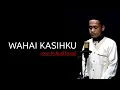 Download Lagu WAHAI KASIHKU by fuad kamal|fuadkamal12
