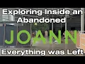 Exploring Inside an Abandoned Joann Fabrics Crafts Formerly Babies R Us with Everything Left