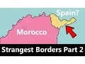 The World s Strangest Borders Part 2 Spain