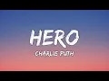 Download Lagu Charlie Puth - Hero (Lyrics)