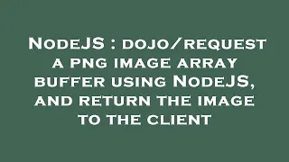 NodeJS a png image array buffer using NodeJS and return the image to the client