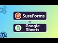 Integrating SureForms with Google Sheets Step-by-Step Tutorial Bit Integrations