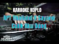 Download Lagu KARAOKE  APT Thailand X Sayang Culik Aku Dong