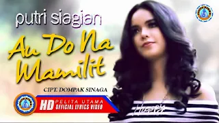 putri siagian au do na mamillit lagu batak remix official lyric video 