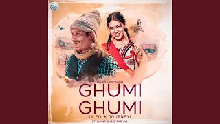 Download Ghumi Ghumi (A Folk Journey) (feat. Shanti Shree Pariyar) MP3