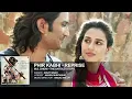 PHIR KABHI (Reprise) Full Song | M.S. DHONI | Arijit Singh | Sushant Singh, Disha Patani