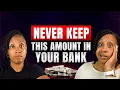 Never Keep Over THIS Amount In Your Bank