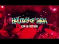 Holiday of Tania - Kan Ku Pastikan (Live at Single Release Party)