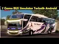 Download Lagu 7 Game Bus Simulator Wajib dimainkan di Android