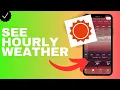 How to see the hourly weather in the Accuweather app