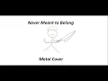 Download Lagu Bleach - Never Meant to Belong (Metal Cover)