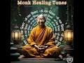 Ancient Monk Energy Vibrations