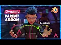 Want to Avoid Constraint HELL Try This Dynamic Parent Addon - Blender