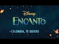 Colombia, Mi Encanto - Carlos Vives