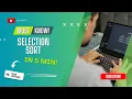 Selection Sort Algorithm Explained Step-by-Step Dry Run C Code DSA for Beginners