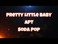 Lagu Pretty Little Baby X APT X Soda Pop Dance Mash Up