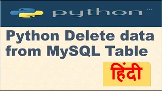 9 Python Delete data from MySQL Table Python Tutorial in Hindi Python MySQL Tutorial in Hindi
