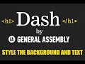 Dash Learn to Code Free Series Style the Background and text
