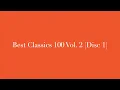 Download Lagu Best Classics 100 Vol  2 Disc 1